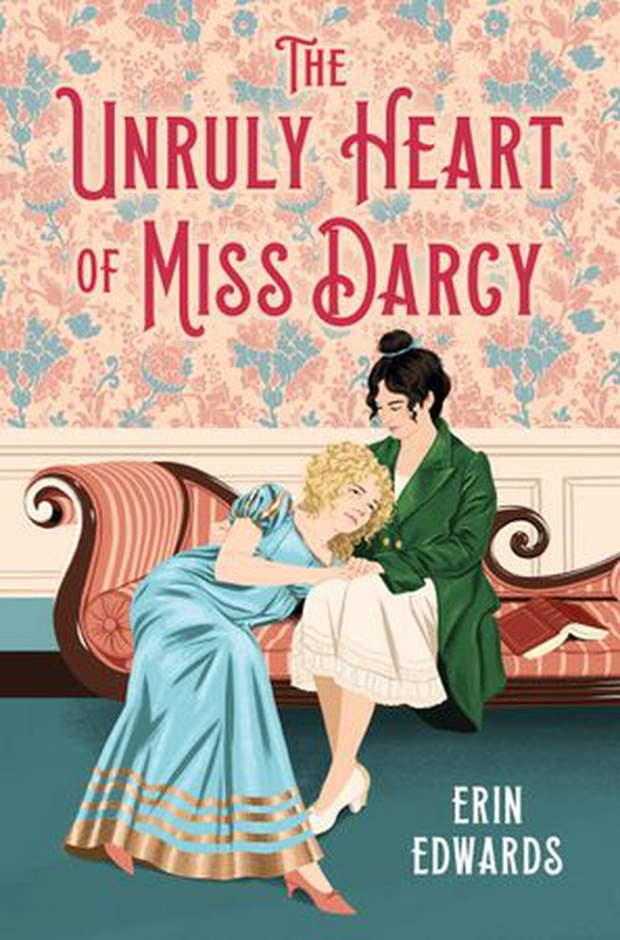 The unruly heart of miss darcy