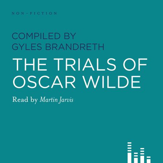 The Trials Of Oscar Wilde