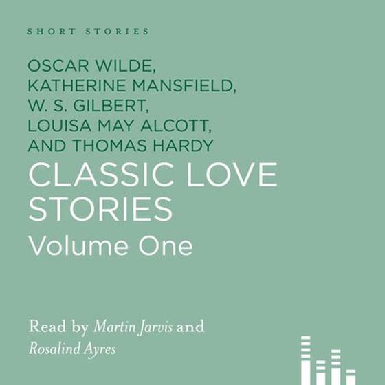 Classic Love Stories - Volume One (lydbok) av Katherine Mansfield