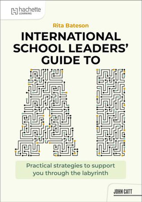 International School Leaders' Guide to AI