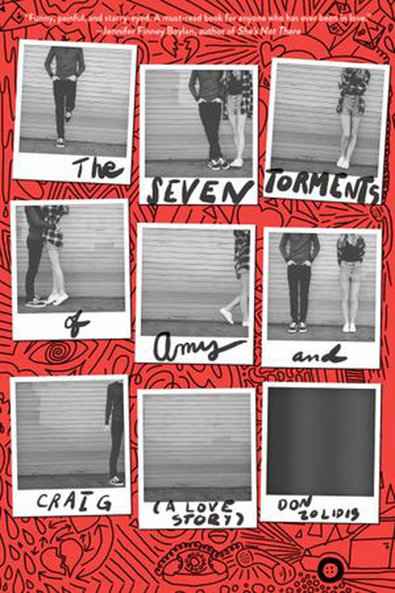 The Seven Torments of Amy and Craig (A Love Story)