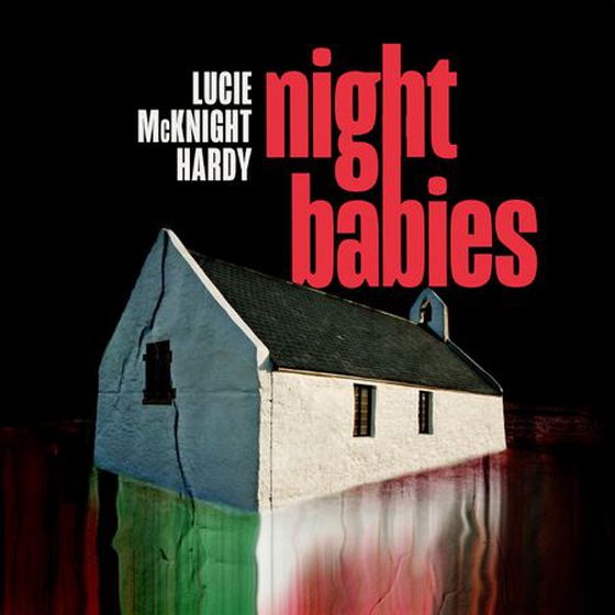 Night Babies (lydbok) av Lucie McKnight Hardy