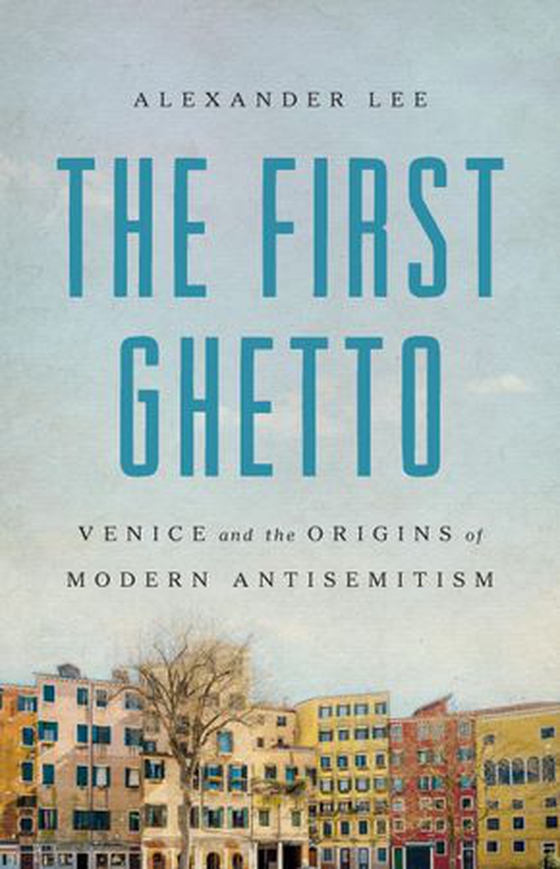 The First Ghetto