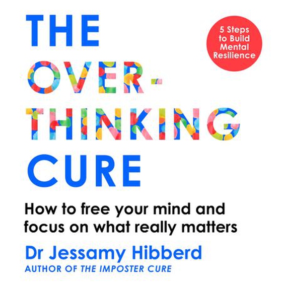 The Overthinking Cure