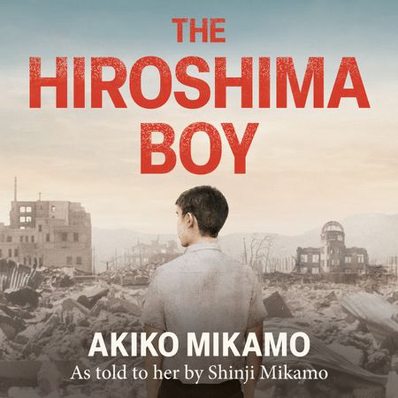 The Hiroshima Boy