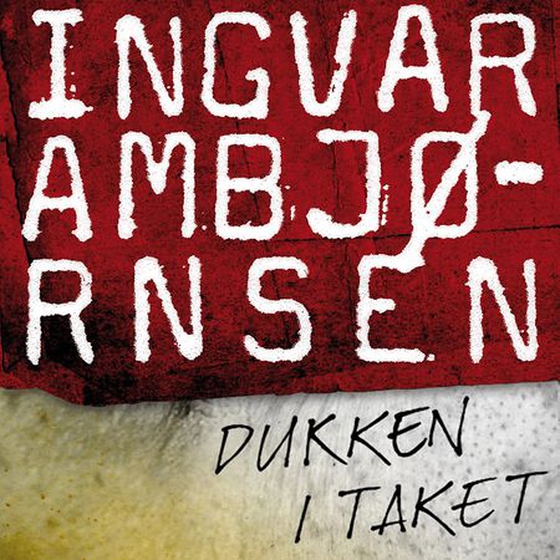 Dukken i taket (lydbok) av Ingvar Ambjørnsen
