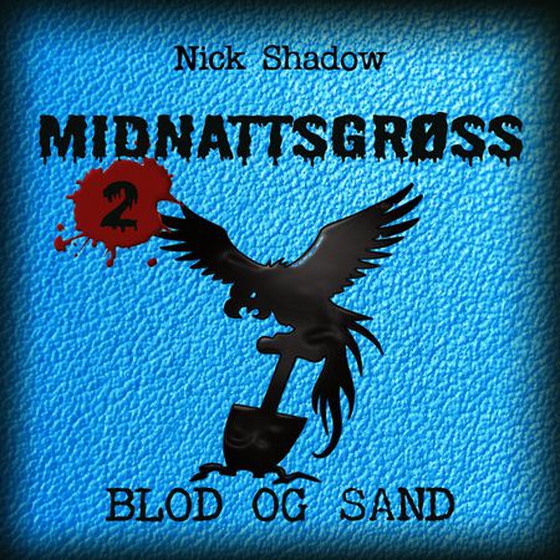 Blod og sand (lydbok) av Nick Shadow