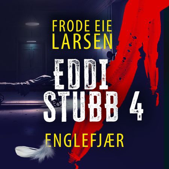Englefjær (lydbok) av Frode Eie Larsen