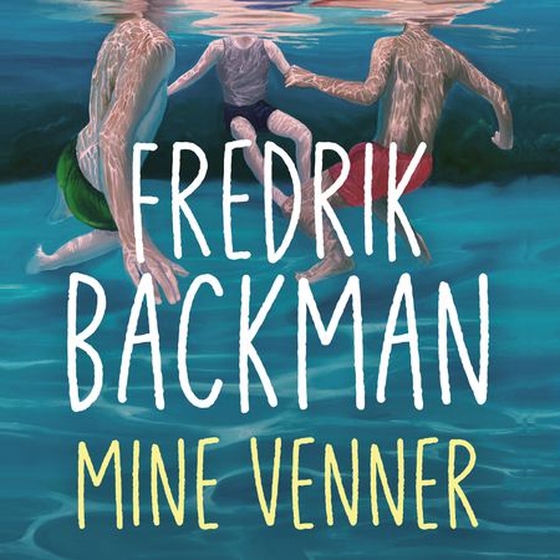 Mine venner (lydbok) av Fredrik Backman