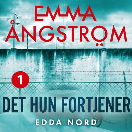 Det hun fortjener (lydbok) av Emma Ångström