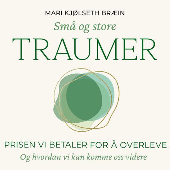 Små og store traumer