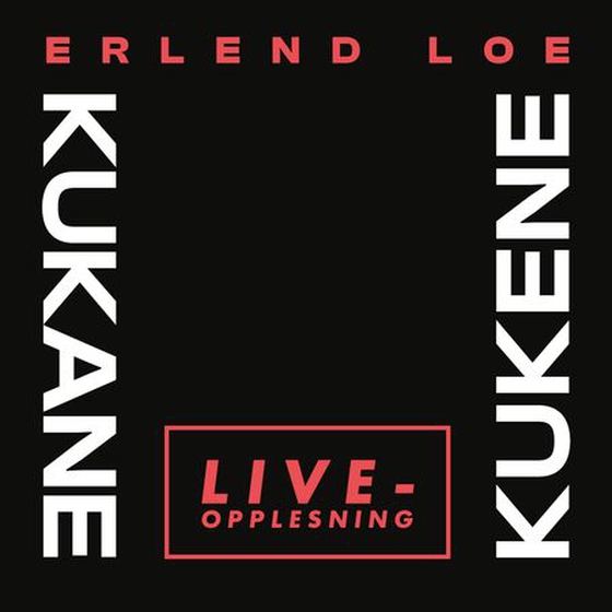 Kukene/Kukane – Liveopplesning
