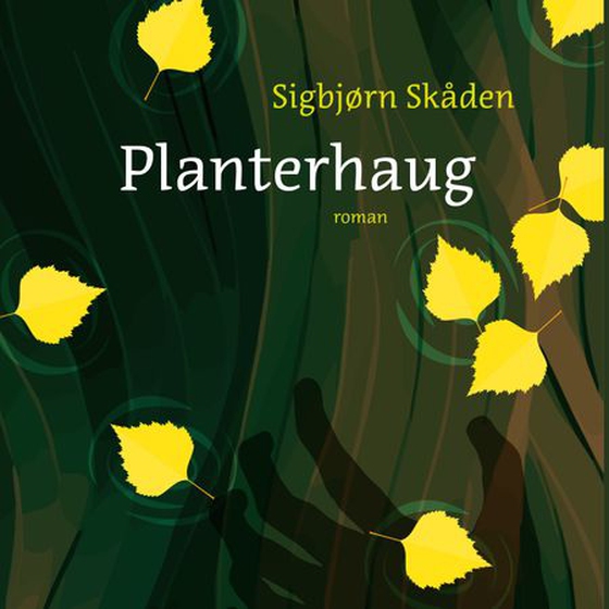 Planterhaug (lydbok) av Sigbjørn Skåden