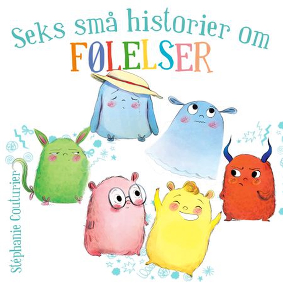 Seks små historier om FØLELSER