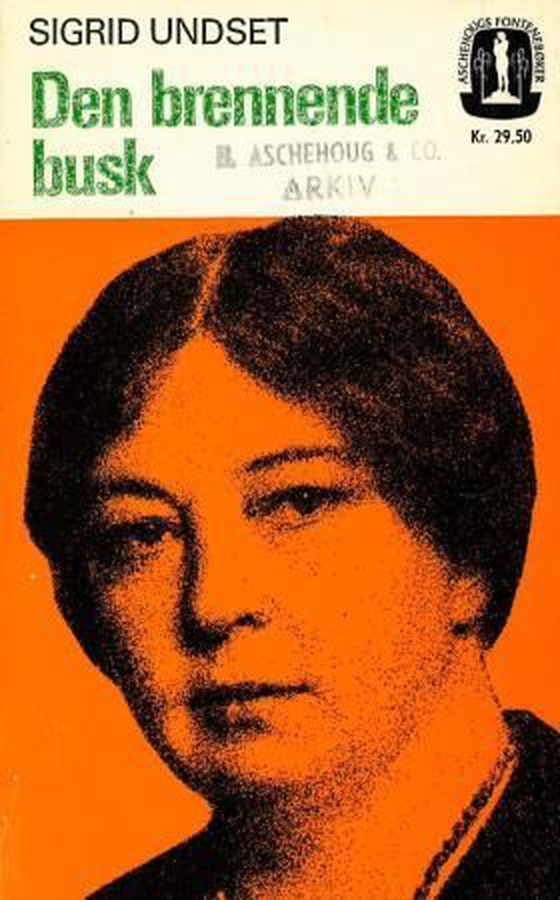 Den brennende busk (ebok) av Sigrid Undset