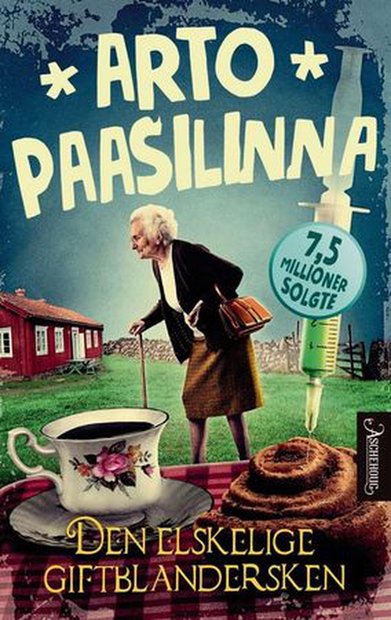 Den elskelige giftblandersken (ebok) av Arto Paasilinna