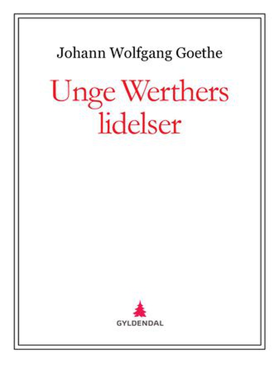 Unge Werthers lidelser