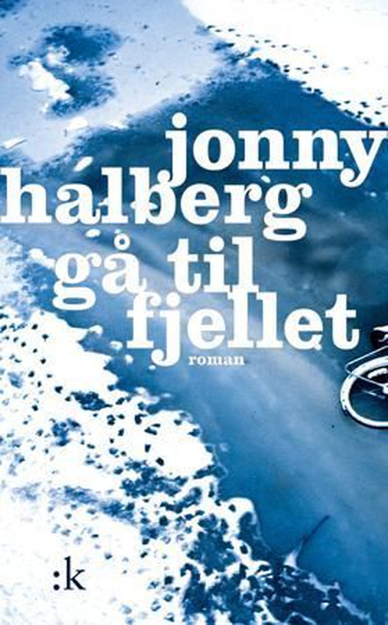 Gå til fjellet (ebok) av Jonny Halberg