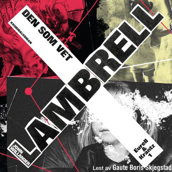 Den som vet (lydbok) av John Willander Lambrell