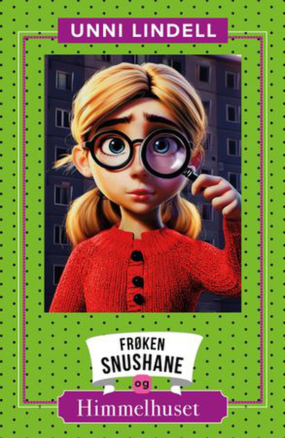Frøken Snushane og Himmelhuset