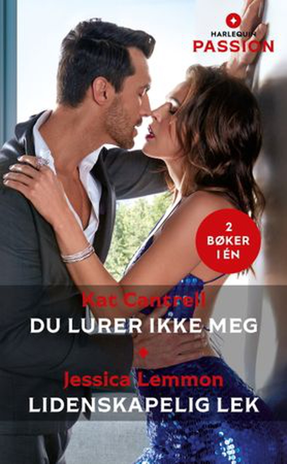 Du lurer ikke meg ; Lidenskapelig lek