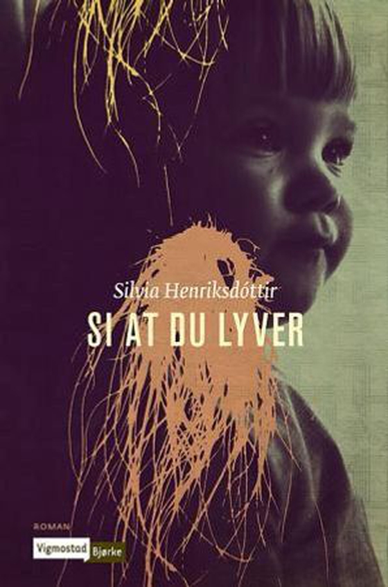 Si at du lyver