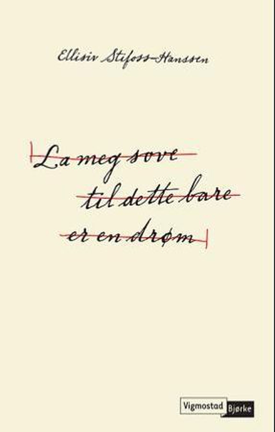 La meg sove til dette bare er en drøm