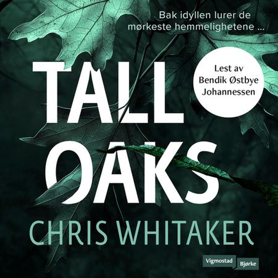 Tall Oaks (lydbok) av Chris Whitaker