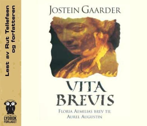 Vita Brevis - Floria Aemilias brev til Aurel Augustin (lydbok) av Jostein Gaarder