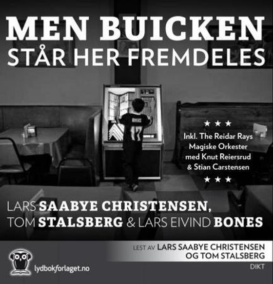 Men Buicken står her fremdeles