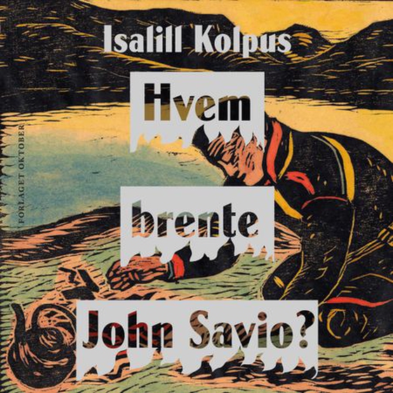 Hvem brente john savio?