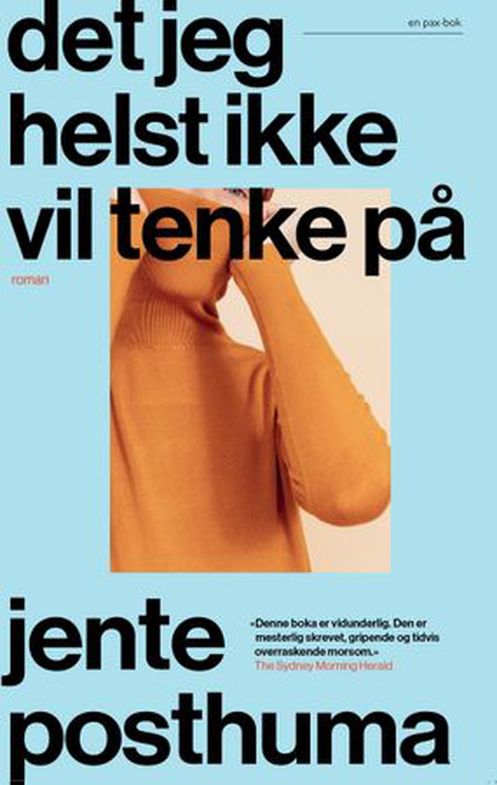 Det jeg helst ikke vil tenke på