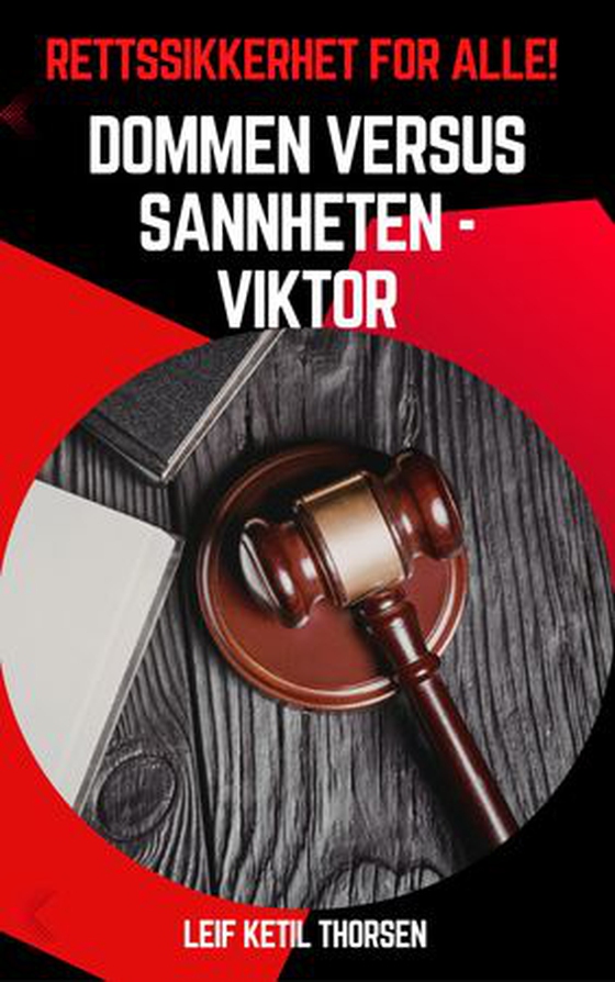 Dommen versus sannheten - Viktor