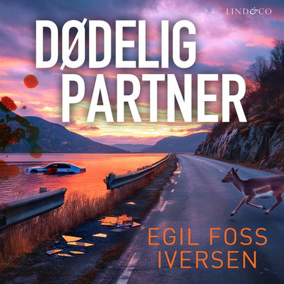 Dødelig partner (lydbok) av Egil Foss Iversen