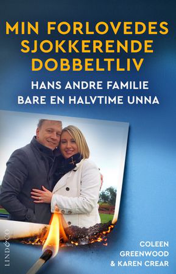 Min forlovedes sjokkerende dobbeltliv