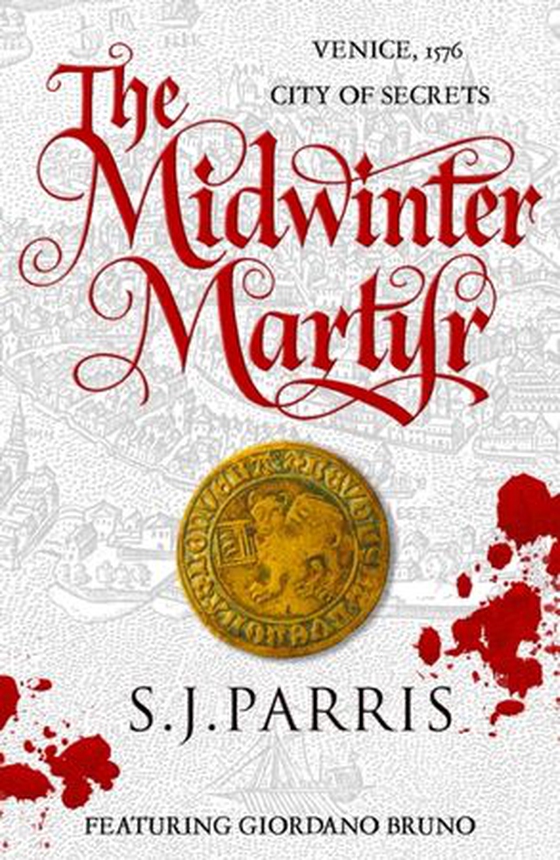 Midwinter Martyr - A Giordano Bruno Novella (ebok) av S. J. Parris