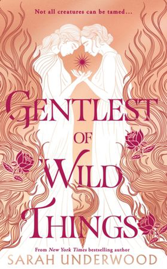 Gentlest of Wild Things (ebok) av Sarah Underwood
