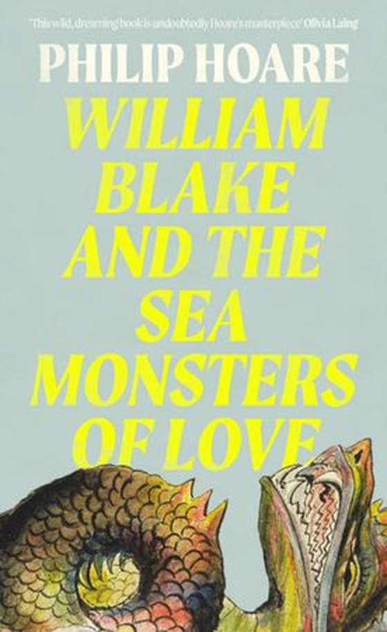 William Blake and The Sea Monsters of Love (ebok) av Philip Hoare