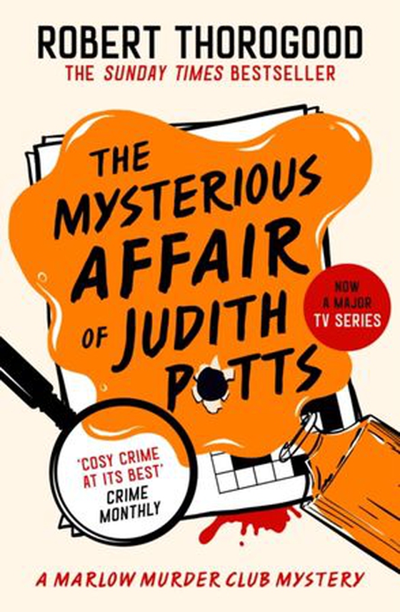 Mysterious Affair Of Judith Potts (ebok) av Robert Thorogood