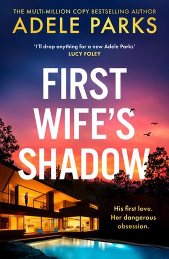 First Wife's Shadow (ebok) av Adele Parks