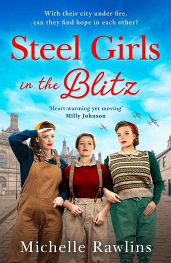 Steel Girls in the Blitz (ebok) av Michelle Rawlins