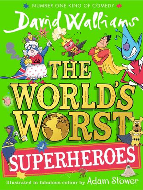 The world's worst superheroes (ebok) av David Walliams