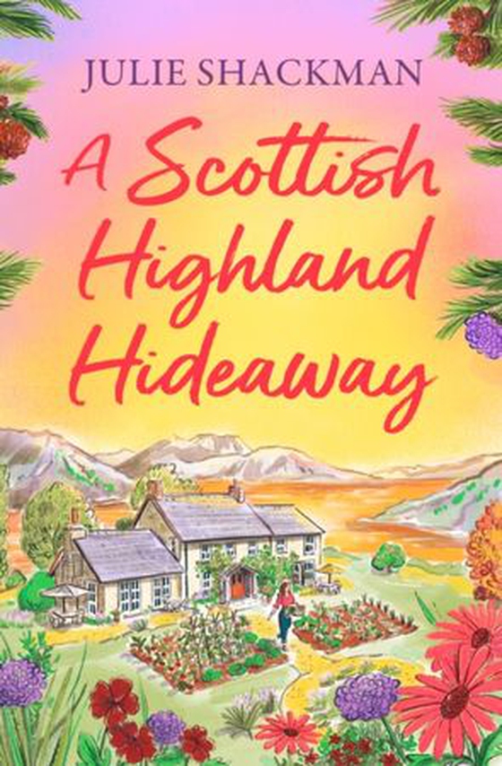 Scottish Highland Hideaway (ebok) av Julie Shackman