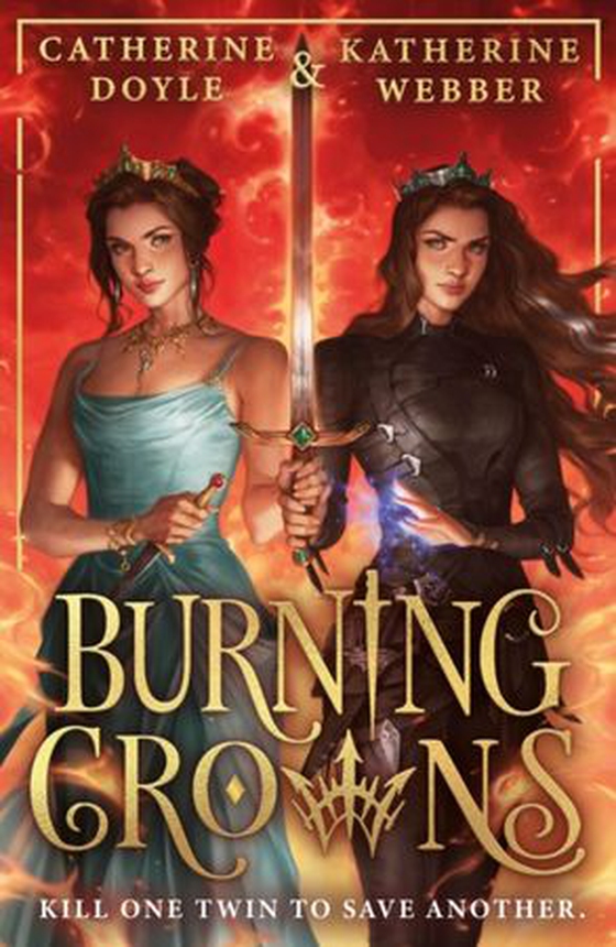 Burning Crowns (ebok) av Katherine Webber