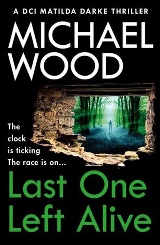 Last one left alive (ebok) av Michael Wood