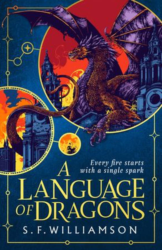 Language of Dragons (ebok) av S.F. Williamson