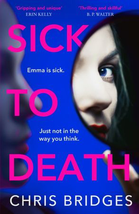 Sick to Death (ebok) av Chris Bridges