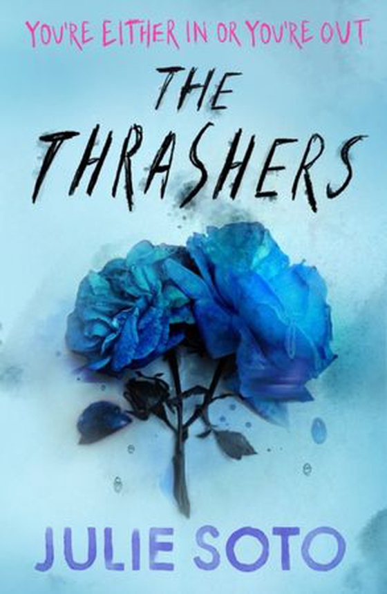 Thrashers (ebok) av Julie Soto