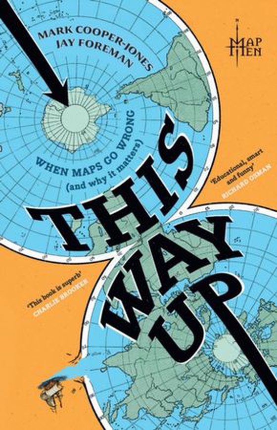 This Way Up - When Maps Go Wrong (and Why it Matters) (ebok) av Mark Cooper-Jones