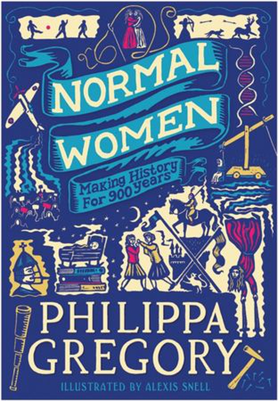 Normal women - making history for 900 years (ebok) av Philippa Gregory
